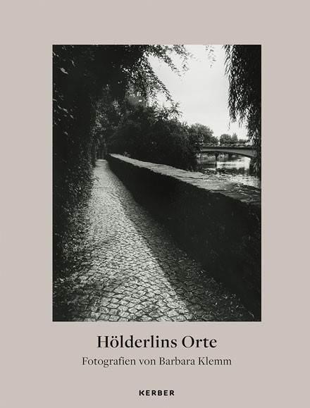 Katalog Barbara Klemm: H&ouml;lderlins Orte