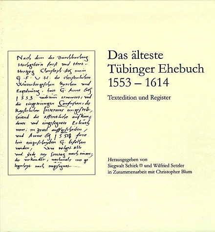 Das &auml;lteste T&uuml;binger Ehebuch 1553-1614