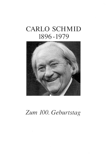 KTS Carlo Schmid &ndash; Zum 100. Geburtstag. 1996 